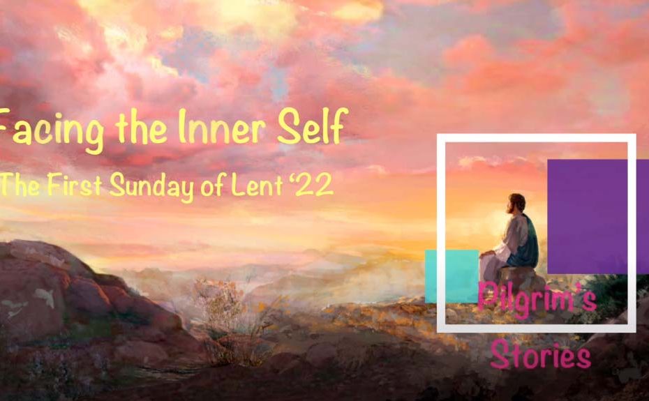 Meditation on the First Sunday of Lent 2022